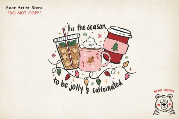 Tis the Season to Be Jolly Caffeinated, Christmas PNG Illustrations Review